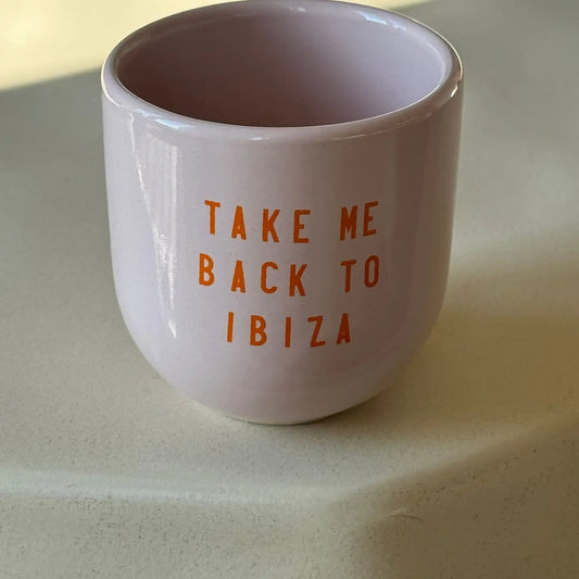 Tazza Sisi, Portami di nuovo a Ibiza